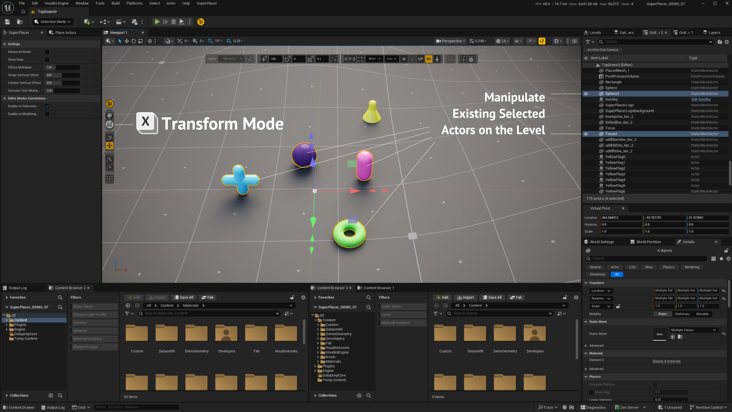 SuperPlacer Transform Mode